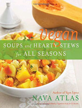 Vegan Soups and Hearty Stews for All Seasons by Nava Atlas [EPUB: 076793072X]