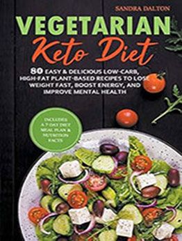 Vegetarian Keto Diet by Sandra Dalton [EPUB: 139320497X]