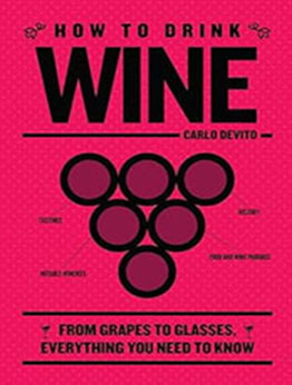 How to Drink Wine by Carlo DeVito [EPUB: 1400340608]