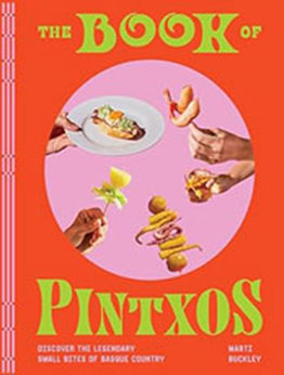 The Book of Pintxos by Marti Buckley [EPUB: 157965987X]