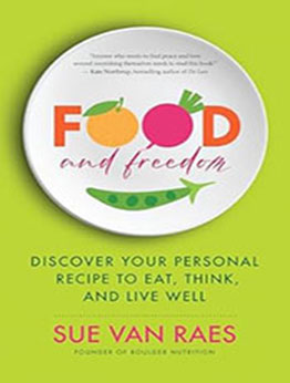 Food and Freedom by Sue Van Raes [EPUB: 1608688747]