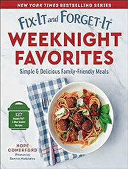 Fix-It and Forget-It Weeknight Favorites by Hope Comerford [EPUB: 1680999052]