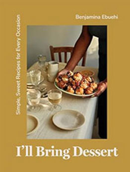 I'll Bring Dessert by Benjamina Ebuehi [EPUB: 1837830398]