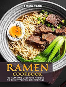 Ramen Cookbook by Emma Yang [EPUB: B0CCZD4GCY]