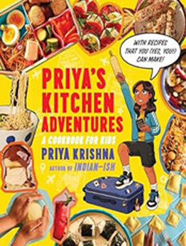 Priya’s Kitchen Adventures by Priya Krishna [EPUB: 0358692938]