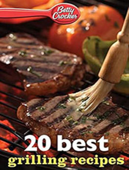 Betty Crocker 20 Best Grilling Recipes by Betty Crocker [EPUB: 0544314824]