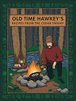 Old Time Hawkey's Recipes from the Cedar Swamp by Old Time Hawkey [EPUB: 0744093902]