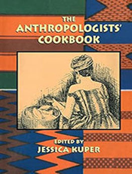 The Anthropologists' Cookbook by Jessica Kuper [EPUB: 1138963615]