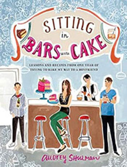 Sitting in Bars with Cake by Audrey Shulman [EPUB: 1419715828]