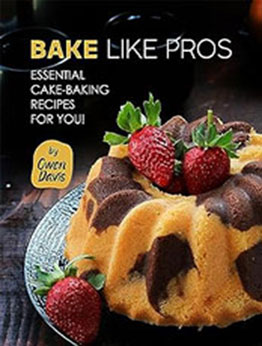 Bake Like Pros by Owen Davis [EPUB: B0CGZYV2NP]