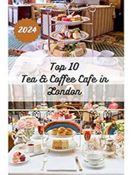 Top 10 Tea & Coffee Cafe in London by Leo Russo