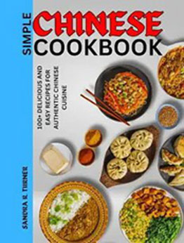 Simple Chinese Cookbook by Sandra Turner