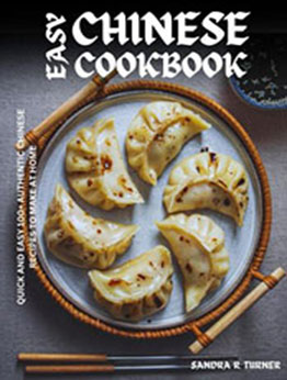 Easy Chinese Cookbook [EPUB: B0D1RZD3NB]