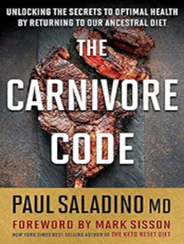 The Carnivore Code by Paul Saladino