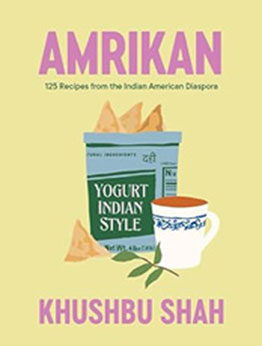 Amrikan by Khushbu Shah