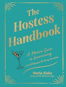 The Hostess Handbook by Maria Zizka