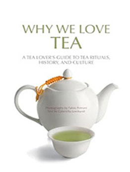 Why We Love Tea by Gabriella Lombardi