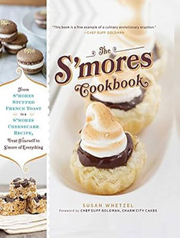 The S'mores Cookbook by Susan Whetzel