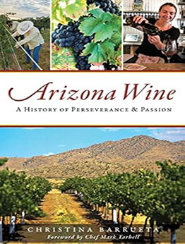 Arizona Wine by Christina Barrueta