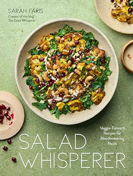 Salad Whisperer by Sarah Faris