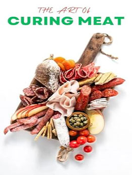 THE ART OF CURING MEAT by GILBERT C.A