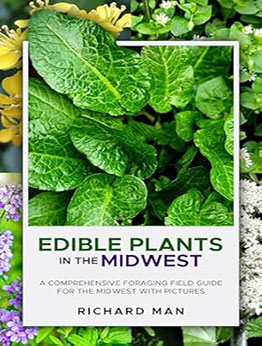 Edible Plants in the Midwest by Richard Man