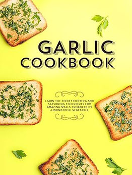 Garlic Cookbook by BookSumo Press