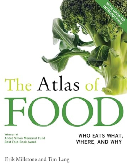 The Atlas of Food by Erik Millstone