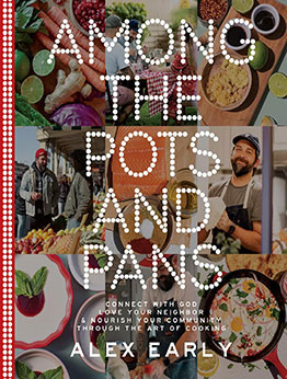 Among the Pots and Pans by Alex Early