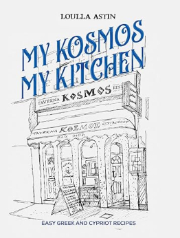 My Kosmos My Kitchen by Loulla Astin