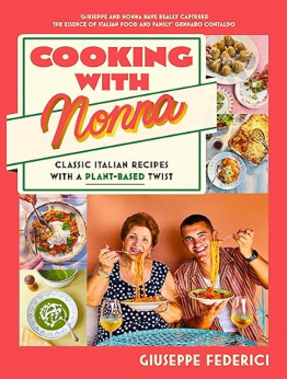 Cooking with Nonna by Giuseppe Federici