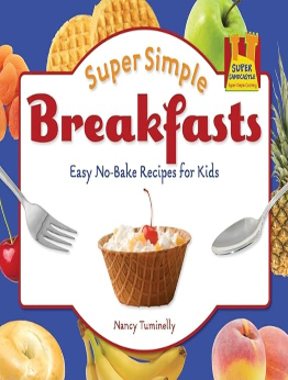 Super Simple Breakfasts by Nancy Tuminelly