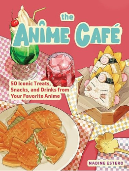 The Anime Café by Nadine Estero