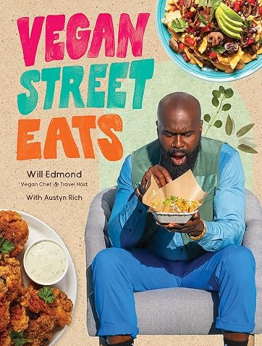 Vegan Street Eats by Will Edmond