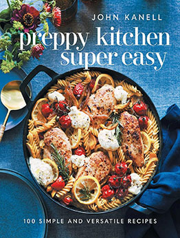 Preppy Kitchen Super Easy by John Kanell