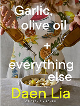 Garlic, Olive Oil + Everything Else by Daen Lia