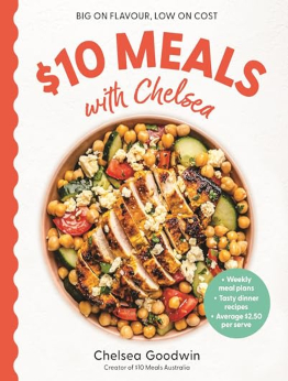 $10 Meals with Chelsea by Chelsea Goodwin