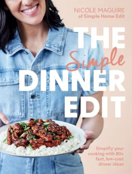 The Simple Dinner Edit by Nicole Maguire