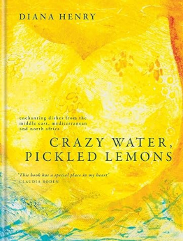 Crazy Water, Pickled Lemons by Diana Henry