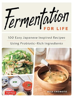 Fermentation for Life by Misa Enomoto