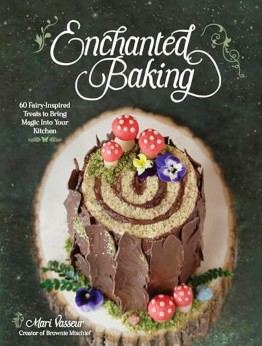 Enchanted Baking by Mari Vasseur