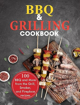 BBQ & Grilling Cookbook by Ayden Willms