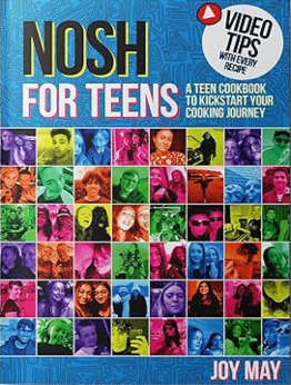 NOSH for TEENS by Joy May