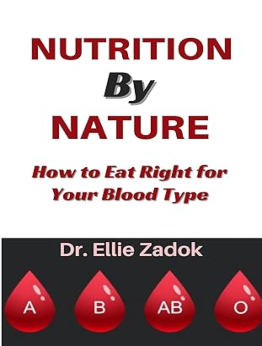 Nutrition by Nature by Dr. Ellie Zadok