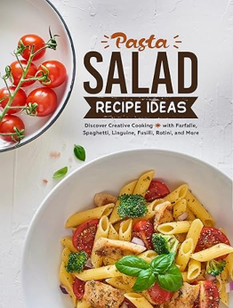 Pasta Salad Recipe Ideas by BookSumo Press