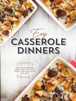 Easy Casserole Dinners by BookSumo Press