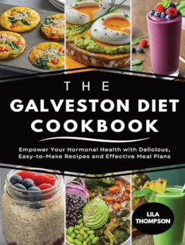 The Galveston Diet Cookbook by Lila Thompson