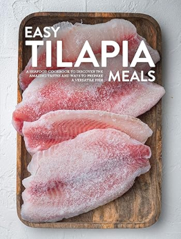 Easy Tilapia Meals by BookSumo Press