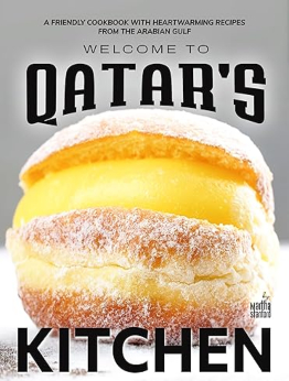 Welcome to Qatar's Kitchen by Martha Stanford