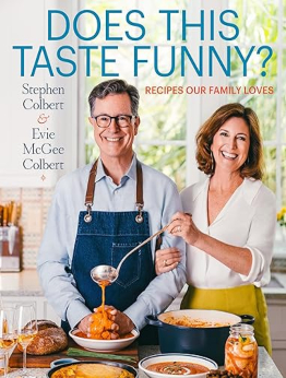 Does This Taste Funny? by Stephen Colbert